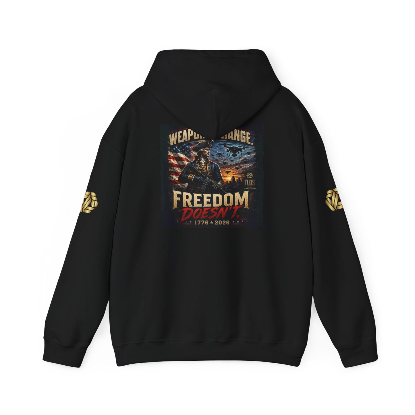 Patriotic semiquincentennialhoodie -Weapons Change Freedom Doesnt