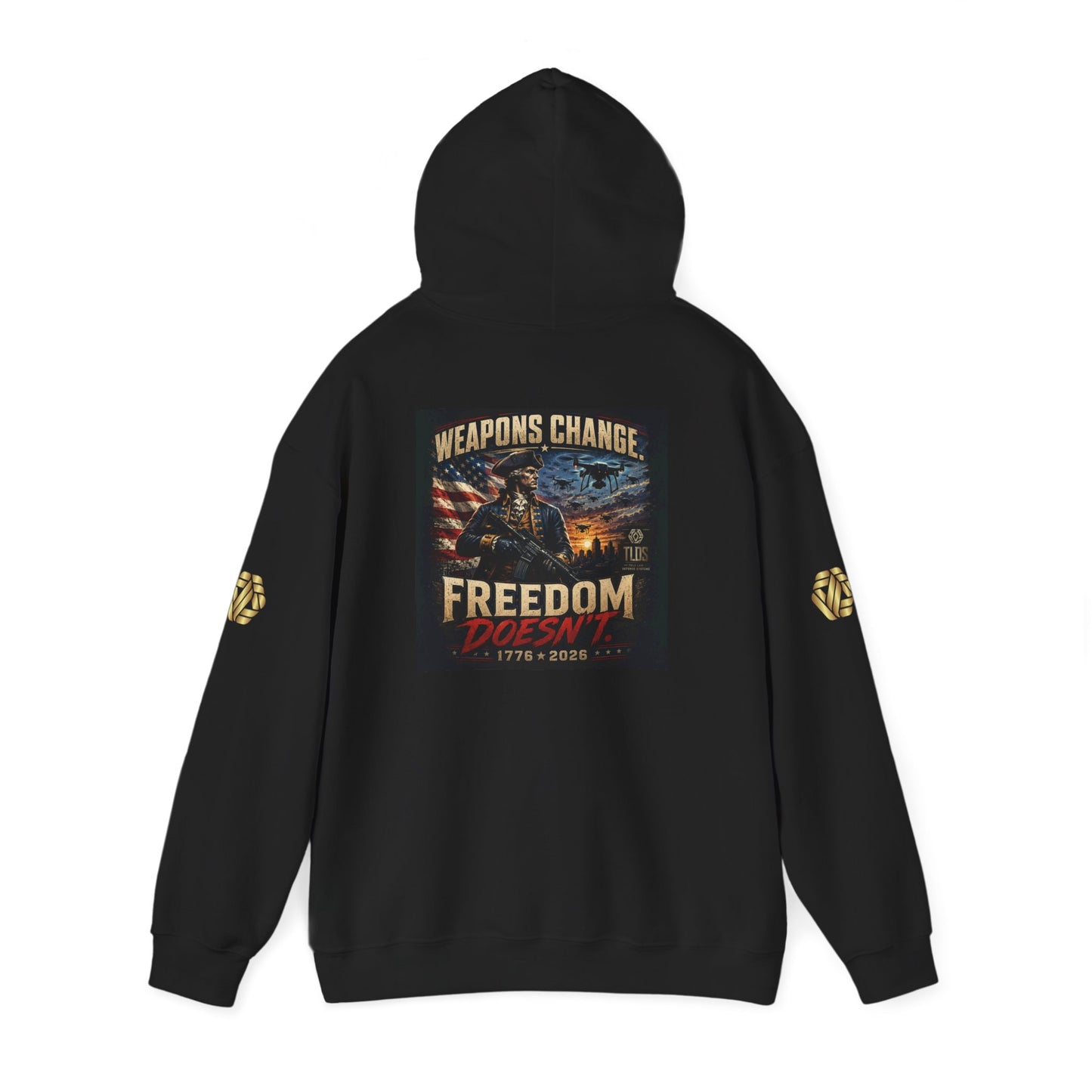 Patriotic semiquincentennialhoodie -Weapons Change Freedom Doesnt